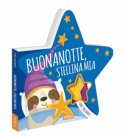 Buonanotte Stellina Mia Libri Sagomati Ediz A Colori — Libro