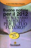 Buone Notizie per Il 2012 + DVD — Libro