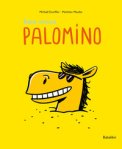 Buone Vacanze Palomino Ediz Illustrata — Libro