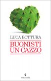 Buonisti un Cazzo — Libro