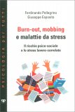 Burn-Out, Mobbing e Malattie da Stress — Libro