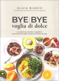Bye Bye Voglia di Dolce — Libro