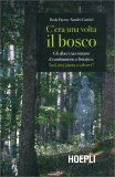 C'era una Volta il Bosco — Libro
