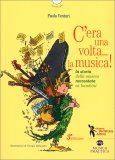 C'era una Volta... la Musica! — Libro