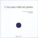 C'era una Volta un Punto — Libro