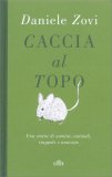 Caccia al Topo — Libro
