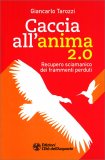 Caccia all’Anima 2.0 — Libro