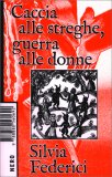 Caccia alle Streghe, Guerra alle Donne — Libro