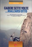 Cadere Sette Volte...rialzarsi Otto — Libro