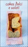Cakes Dolci e Salati — Libro