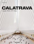 Calatrava Complete Works 1979-Today Ediz Italiana Spagnola E Portoghese