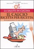 Il Calcio Ricetta per Ricetta — Libro