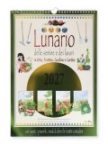 Calendario 2027 - Lunario delle Semine e dei Lavori — Libro