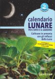 Calendario Lunare per l'Orto e il Giardino — Libro
