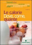 Le Calorie - Dove, Come, Quante — Libro