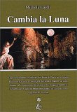 Cambia la Luna — Libro