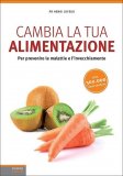 Cambia la tua Alimentazione — Libro