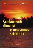 Cambiamenti Climatici e Conoscenza Scientifica — Libro