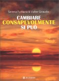Cambiare Consapevolmente si può — Libro