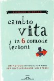Cambio Vita in 6 Comode Lezioni  — Libro
