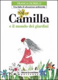 Camilla e il Mondo dei Giardini — Libro