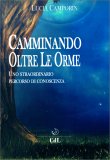 Camminando Oltre le Orme — Libro