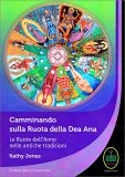 Camminando sulla Ruota della Dea Ana — Libro