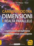 Camminando tra Dimensioni e Realtà Parallele — Libro