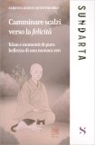 Camminare Scalzi Verso la Felicità — Libro