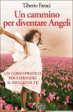 Un Cammino per Diventare Angeli — Libro