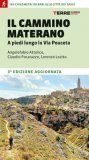 Il Cammino Materano. A Piedi Lungo La Via Peuceta — Libro
