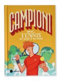 Campioni del Tennis di Ieri e di Oggi — Libro