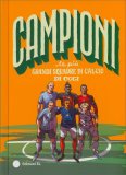 Campioni - Le più Grandi Squadre di Calcio di Oggi — Libro