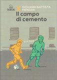 Il Campo di Cemento — Libro