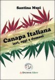 Canapa Italiana - Ieri, Oggi e Domani — Libro