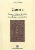 Cancro - Scienza, Mito e Destino — Libro
