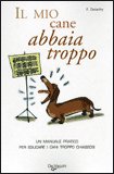 Il Mio Cane Abbaia Troppo — Libro