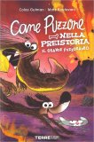 Cane Puzzone nella Preistoria — Libro