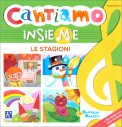 Cantiamo Insieme - Le Stagioni — Libro