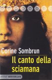 Il Canto della Sciamana — Libro