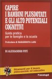 Capire i Bambini Plusdotati e gli Alto Potenziali Cognitivi — Libro