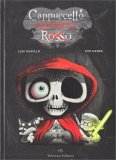 Cappuccetto Mortissimo Rosso — Libro