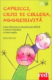 Capricci, Crisi di Collera, Aggressività — Libro