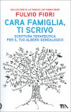 Cara Famiglia, ti Scrivo — Libro