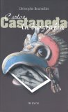 Carlos Castaneda la Biografia — Libro