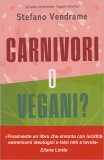 Carnivori o Vegani? — Libro
