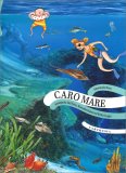 Caro Mare — Libro