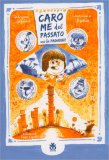 Caro Me del Passato Me la Pagherai! — Libro
