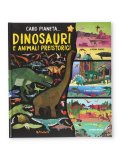 Caro Pianeta - Dinosauri e Animali Preistorici — Libro