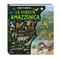 Caro Pianeta - La Foresta Amazzonica — Libro